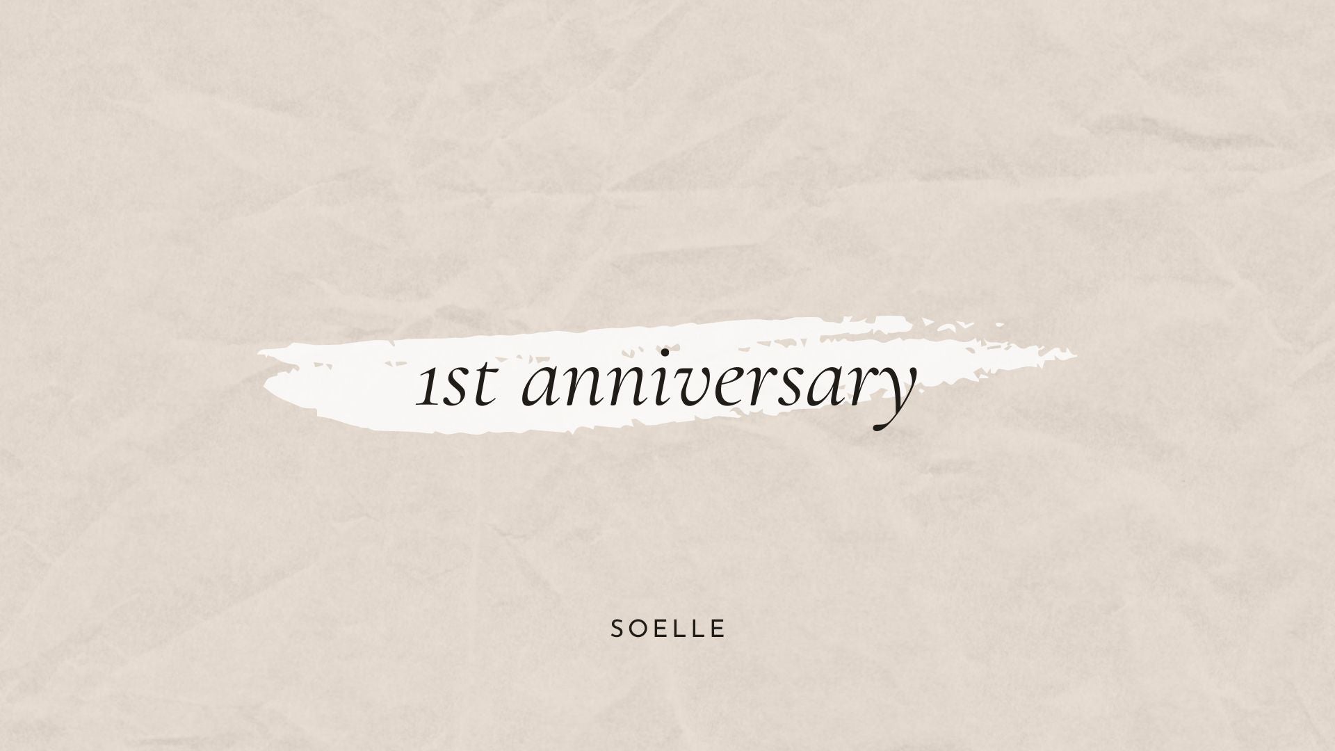 ブランド設立一周年記念 - 1st. anniversary -